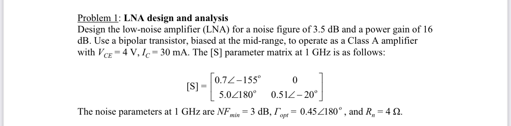 Solved Problem 1: LNA design and analysis Design the | Chegg.com