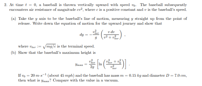 Solved 2. At time t0, a baseba is thrown vertically upward | Chegg.com