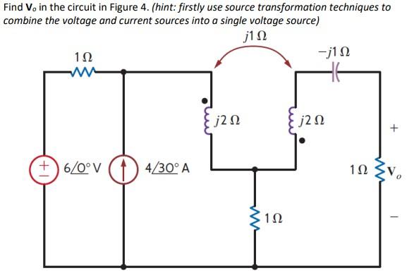 Solved Find V, in the circuit in Figure 4. (hint: firstly | Chegg.com