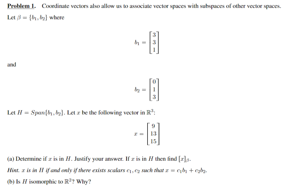 Solved Problem 1. Coordinate vectors also allow us to | Chegg.com