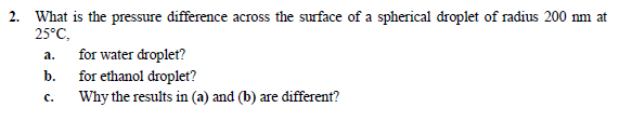 Solved 2. What is the pressure difference across the surface | Chegg.com