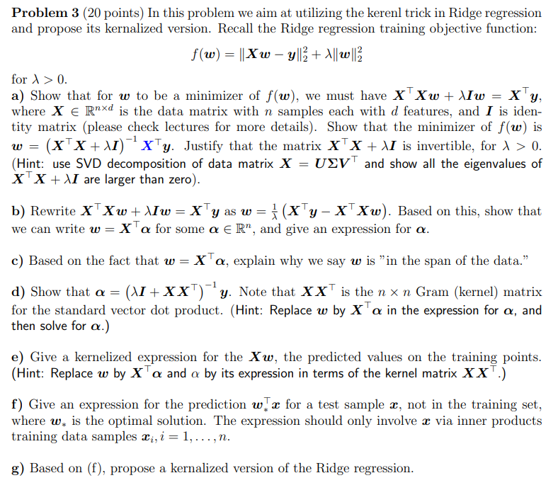 Problem 3 (20 points) In this problem we aim at | Chegg.com