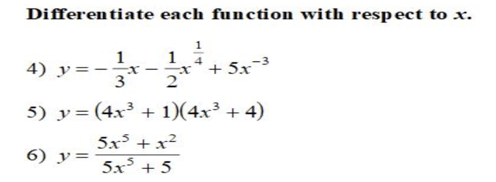 Solved Differentiate each function with respect to x. 4) | Chegg.com