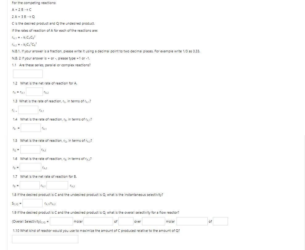Solved For the competing reactions: A+2B→C2A+3B→Q C is the | Chegg.com