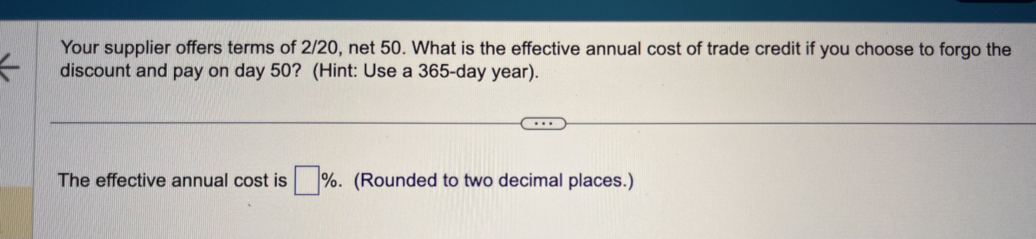 Solved your supplier offers terms of 2 20 net 50 what is chegg