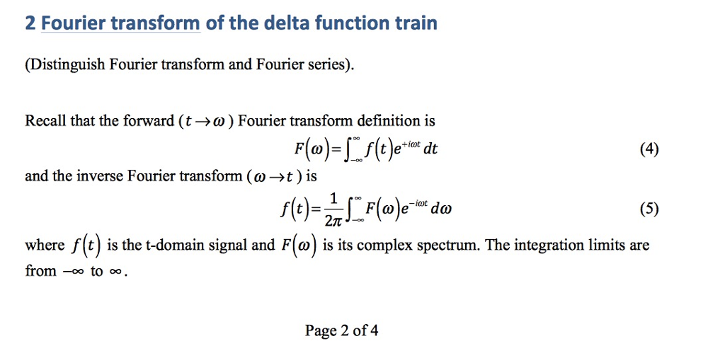 Solved 2 Fourier Transform Of The Delta Function Train 