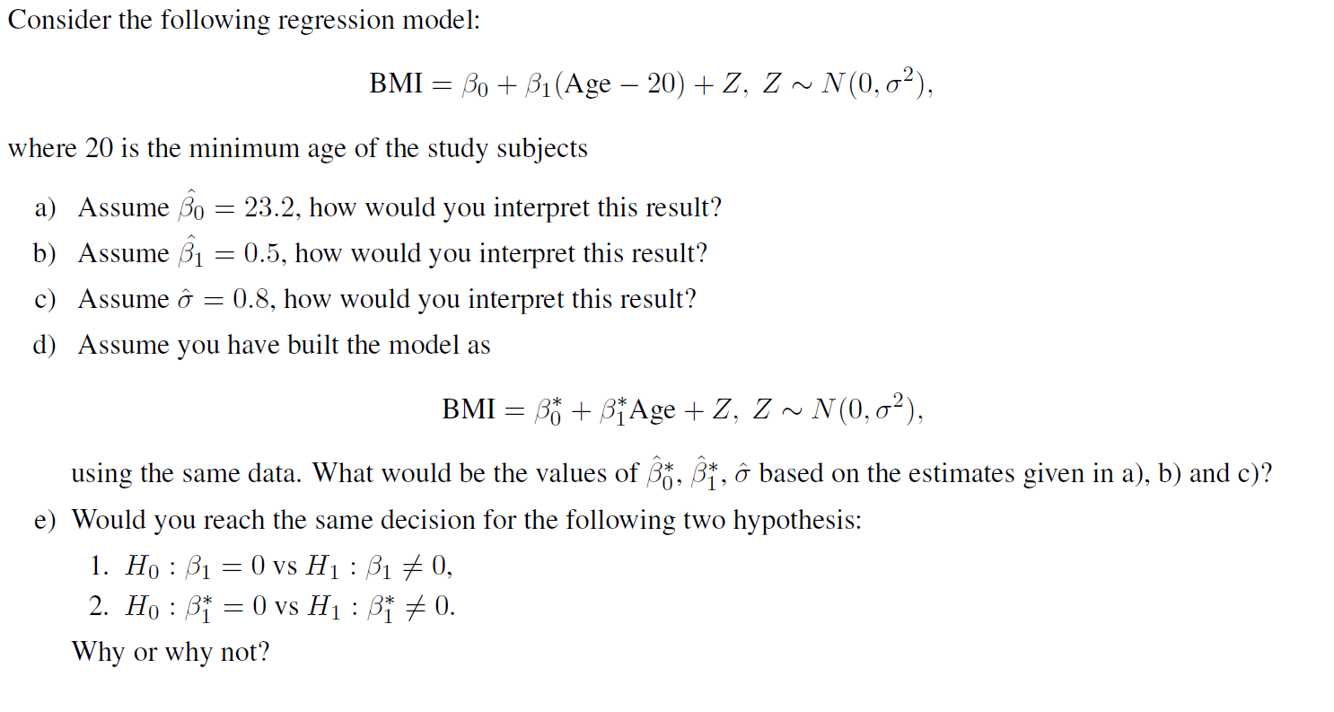 Solved Consider The Following Regression Model Bmi Bo Chegg Com