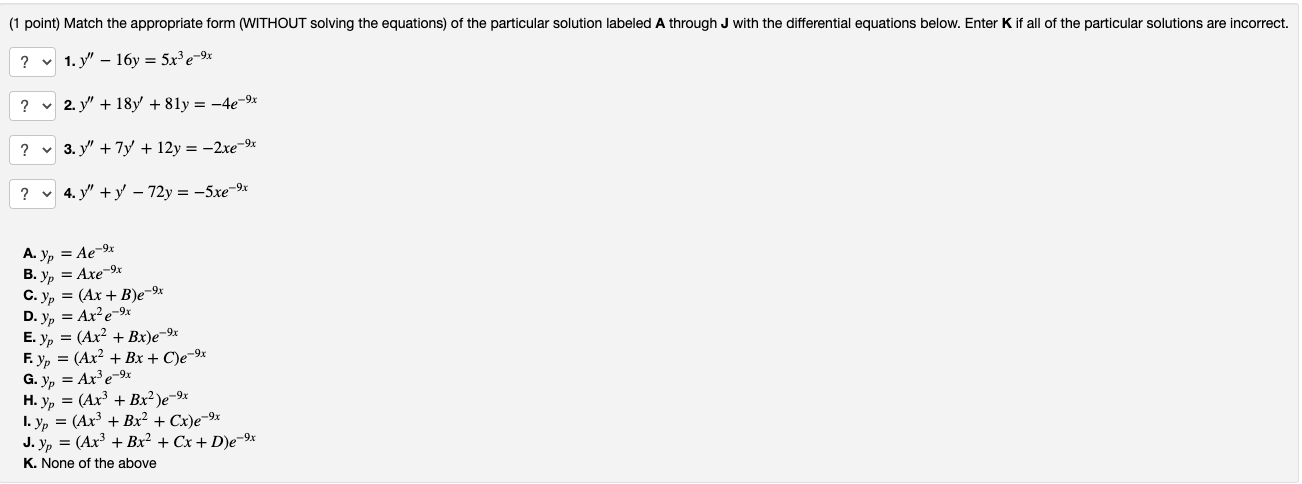 Solved 1 Point Match The Appropriate Form Without Solv Chegg Com