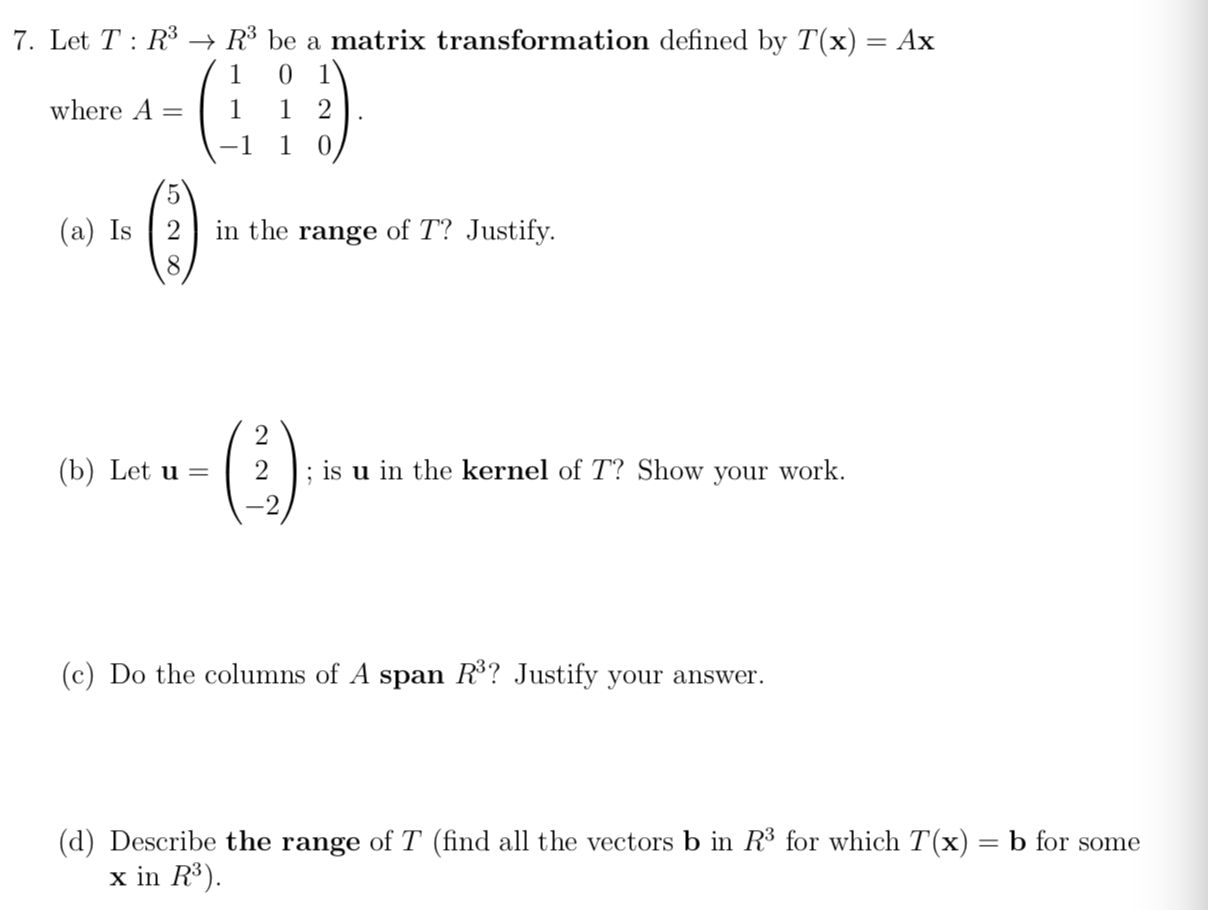 Solved 7 Let T R Rº Be A Matrix Transformation Defin Chegg Com