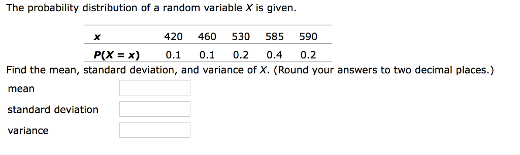Solved The probability distribution of a random variable X | Chegg.com
