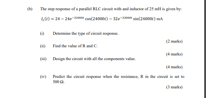 Solved (b) The step response of a parallel RLC circuit with | Chegg.com