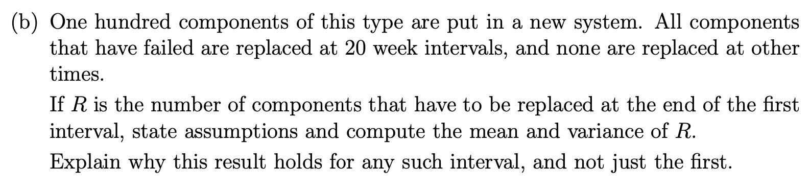 Solved Q3 The lifetime (in weeks) of a certain system | Chegg.com
