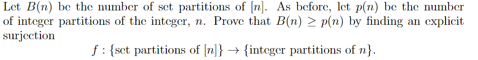 Solved Let B(n) be the number of set partitions of [n]. As | Chegg.com