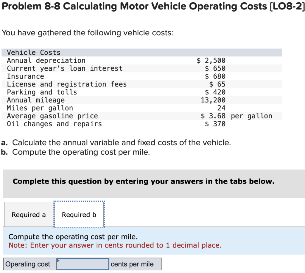 Solved Problem 8-8 Calculating Motor Vehicle Operating Costs | Chegg.com