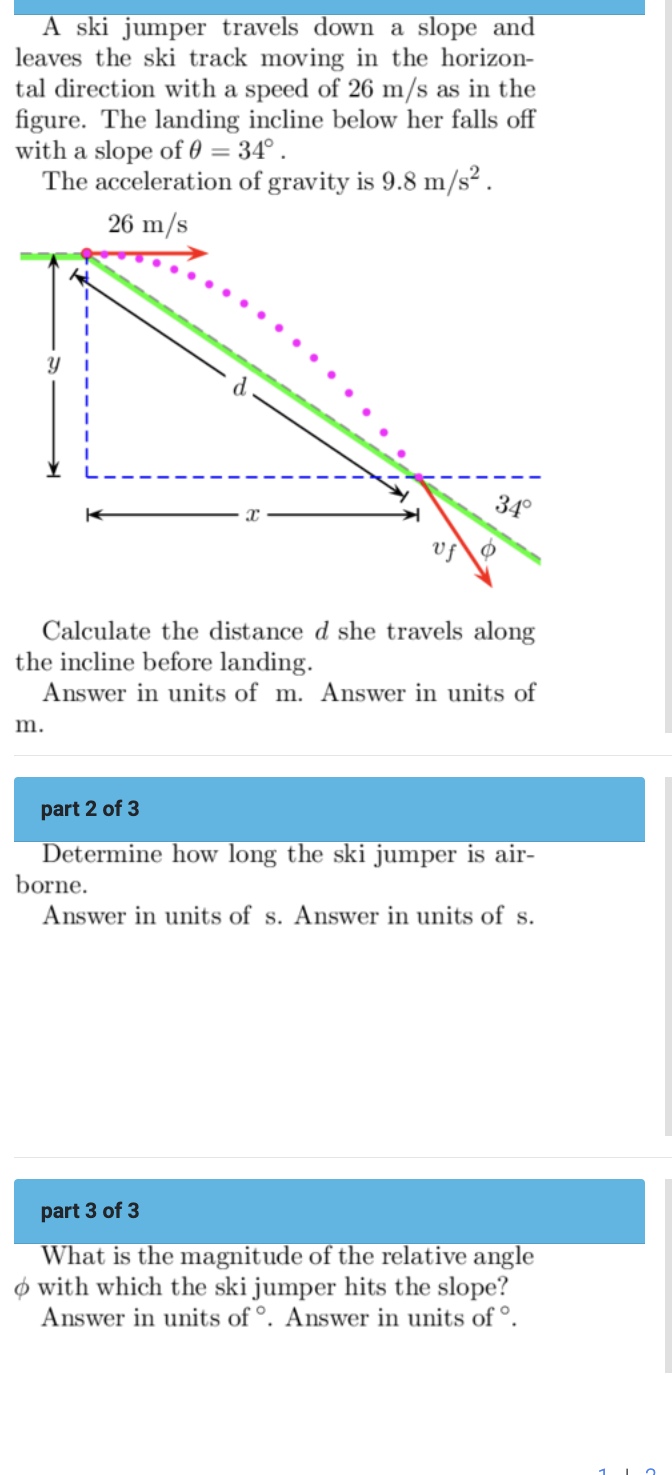 Solved A Ski Jumper Travels Down A Slope And Leaves The Ski 