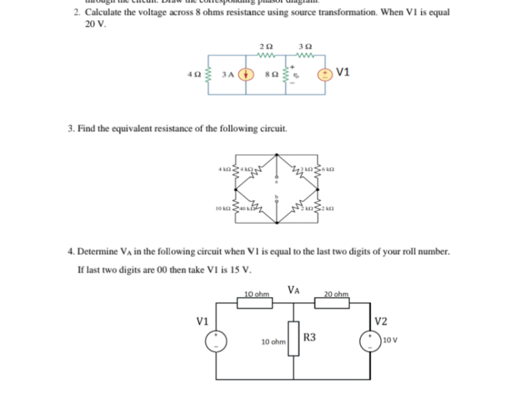Solved 2 Calculate The Voltage Across 8 Ohms Resistance Chegg Com