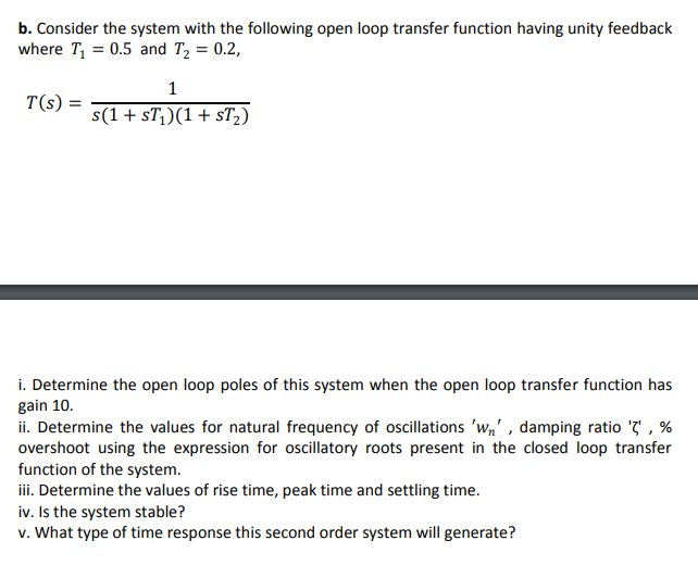 Solved b. Consider the system with the following open loop | Chegg.com