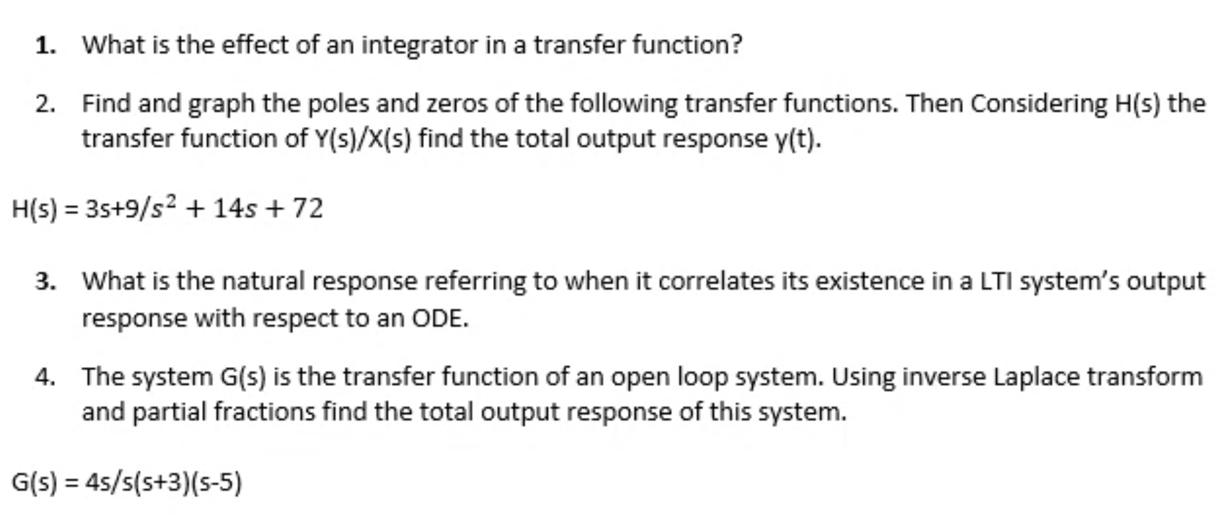 Solved 1. What is the effect of an integrator in a transfer