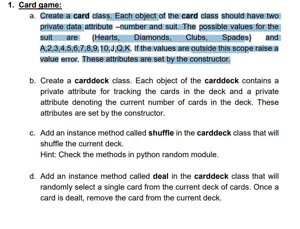 Solved 1. Card game: a. Create a card class. Each object of | Chegg.com