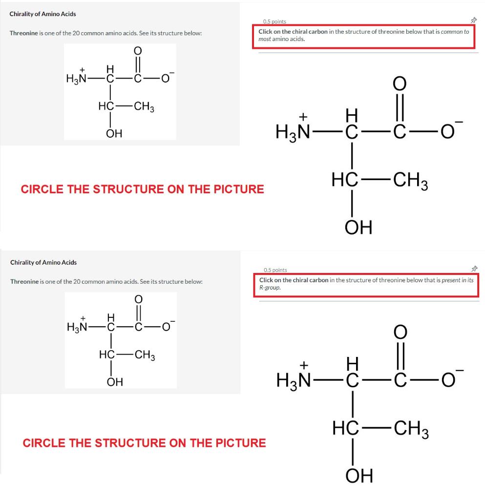 Chirality of Amino Acids Threonine is one of the 20