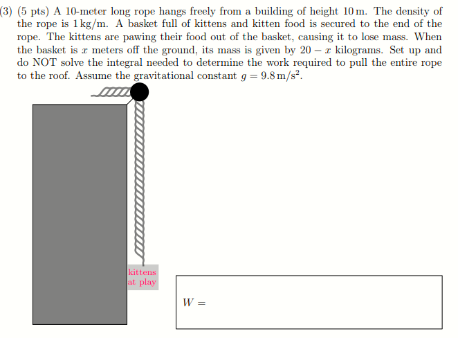Solved (3) (5 pts) A 10-meter long rope hangs freely from a | Chegg.com