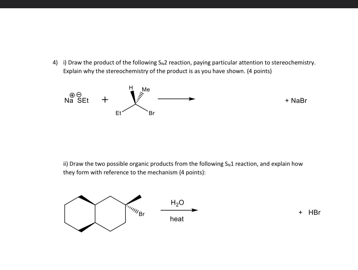 Solved 6 Draw The Probable Major Products From Each Of The 0317