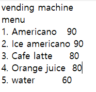 This is a java program problem. Vending machine | Chegg.com