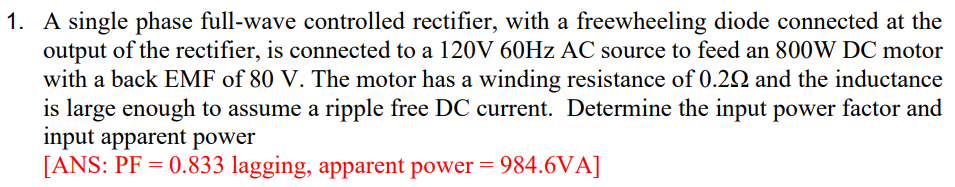Solved 1. A single phase full-wave controlled rectifier, | Chegg.com