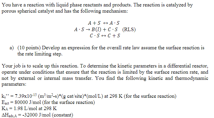 Solved You have a reaction with liquid phase reactants and | Chegg.com