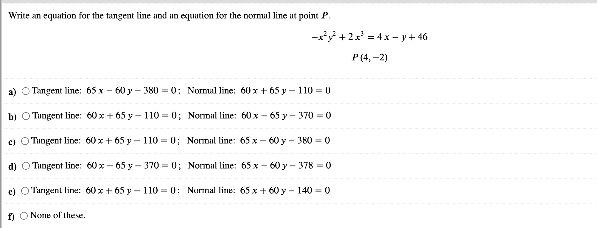 Solved Write an equation for the tangent line and an