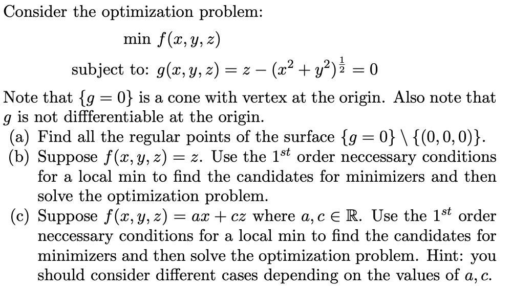 Solved = 2 – Consider the optimization problem: min f(x, y, | Chegg.com