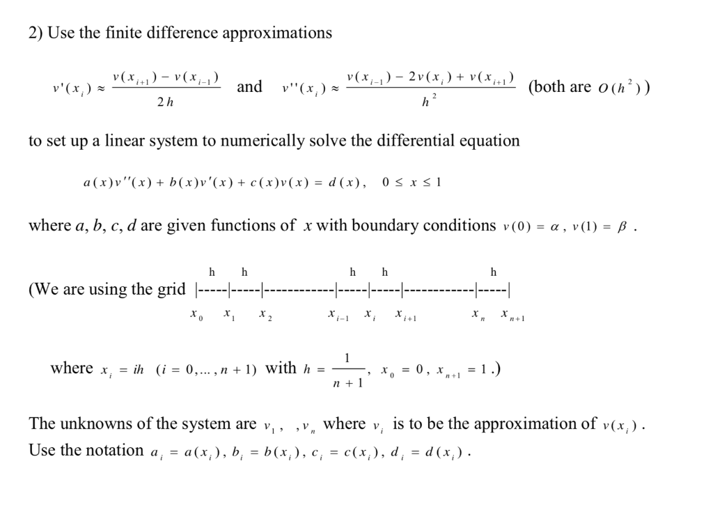 2 Use The Finite Difference Approximations V Xi Chegg Com