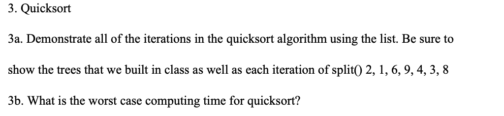 Solved 3a. Demonstrate all of the iterations in the | Chegg.com
