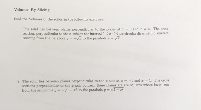 Solved Volumes By Slicing Find The Volumes Of The Solids In | Chegg.com