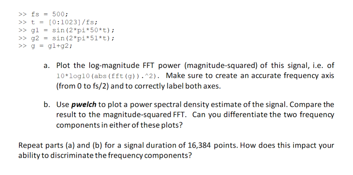Solved 5. Use the MATLAB code below to generate a signal | Chegg.com