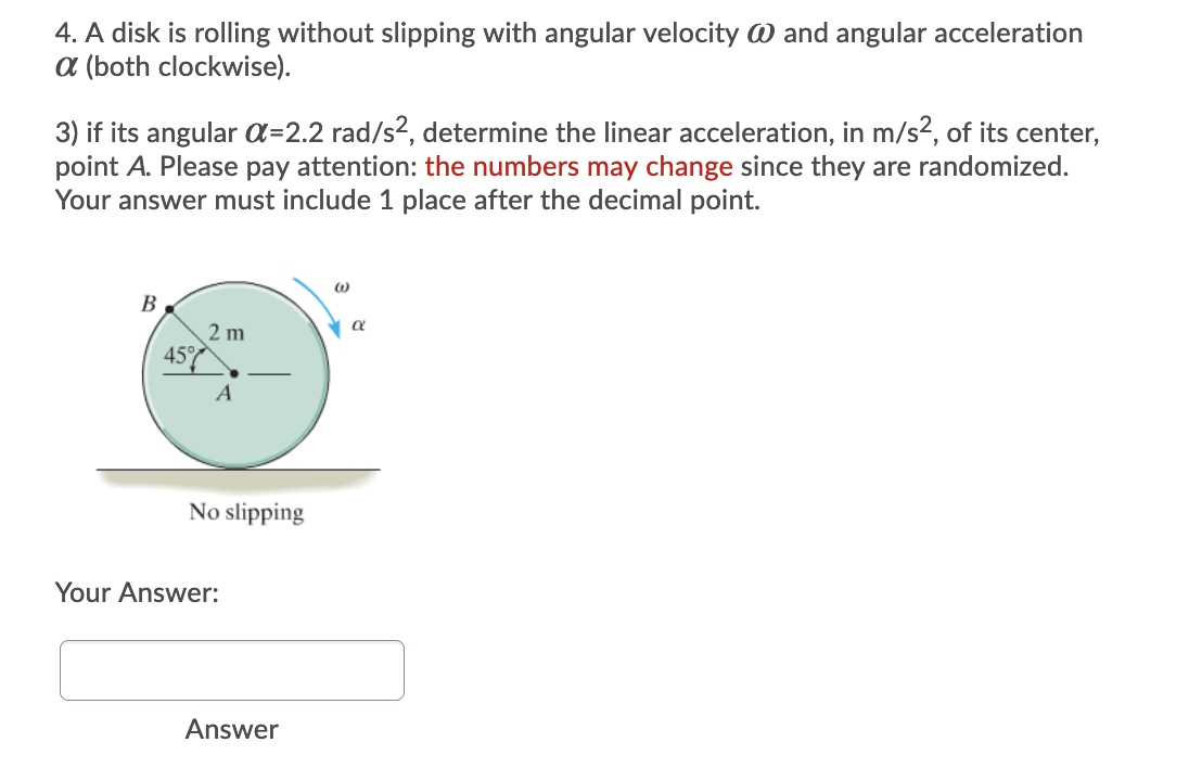 Solved 4. A disk is rolling without slipping with angular | Chegg.com