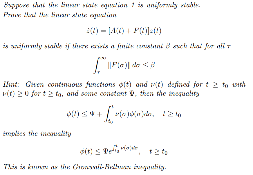 Suppose that the linear state equation 1 is uniformly | Chegg.com