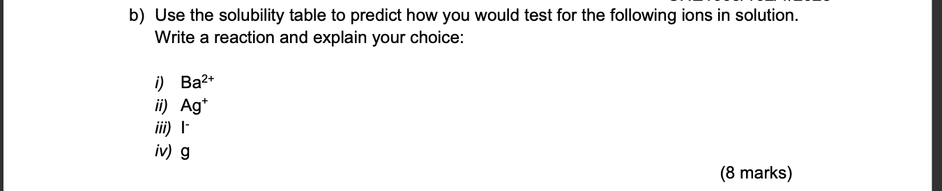 Solved b) Use the solubility table to predict how you would | Chegg.com