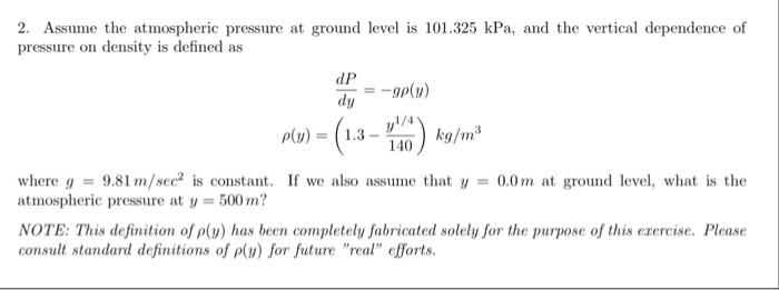 Solved 2. Assume the atmospheric pressure at ground level is | Chegg.com