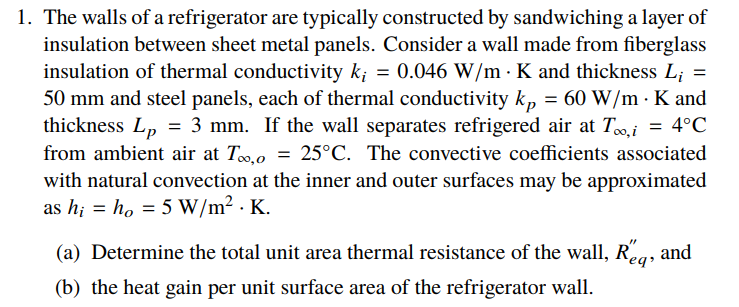 The Walls Of A Refrigerator Are Typically Constructed By Sandwiching