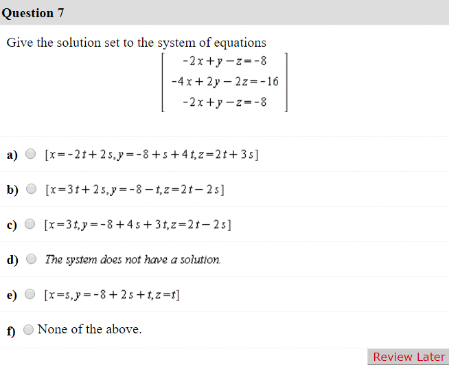 Solved Question 7 Give The Solution Set To The System Of Chegg Com