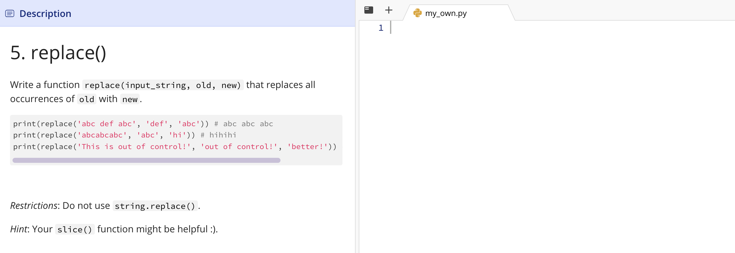 Solved + Description my_own.py 1 5. replace() Write a | Chegg.com