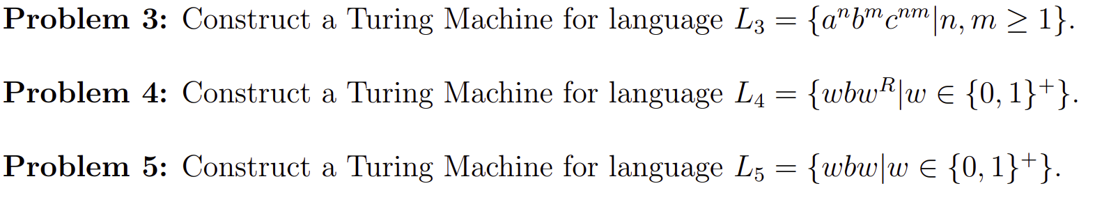 Solved Problem 3: Construct A Turing Machine For Language L3 | Chegg.com