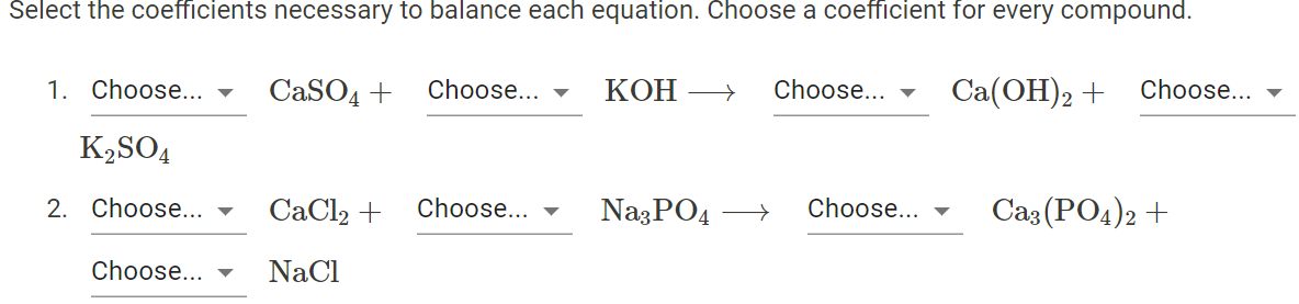 Solved Select the coefficients necessary to balance each | Chegg.com