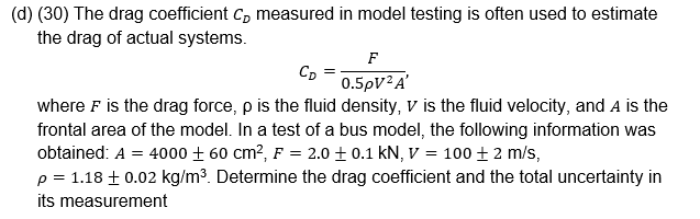 Solved (d) (30) The drag coefficient c measured in model | Chegg.com