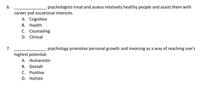 Solved 6 Psychologists Treat And Assess Relatively Healthy Chegg
