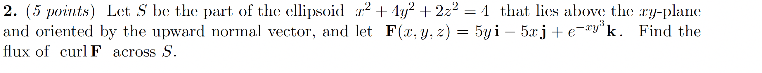 Solved - 2. (5 points) Let S be the part of the ellipsoid x2 | Chegg.com