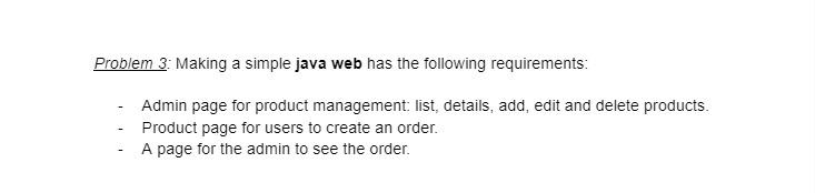 Solved Problem 3: Making a simple java web has the following | Chegg.com
