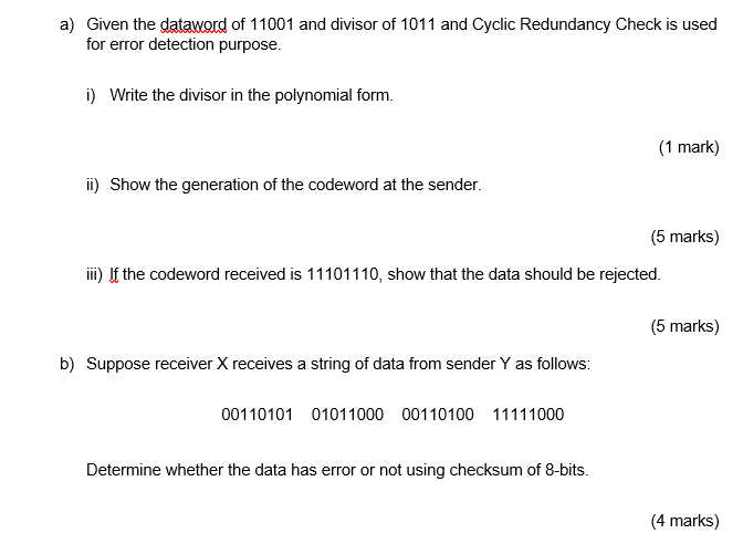 Solved A Given The Dataward Of 11001 And Divisor Of 1011