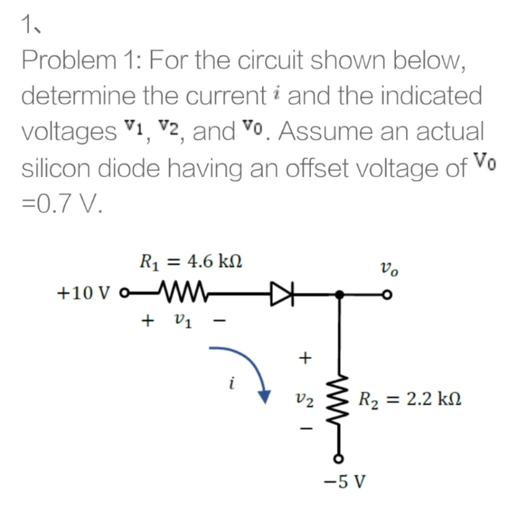 Solved 1. Problem 1: For The Circuit Shown Below, Determine | Chegg.com